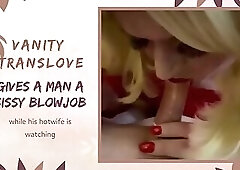 sissy vanity gives a man a blowjob